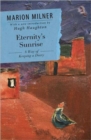 Image for Eternity&#39;s sunrise  : a way of keeping a diary