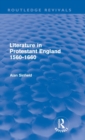 Image for Literature in Protestant England, 1560-1660 (Routledge Revivals)