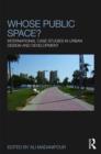 Image for Whose Public Space?