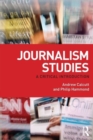 Image for Journalism studies  : a critical introduction