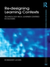 Image for Re-Designing Learning Contexts