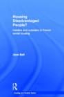 Image for Housing disadvantaged people?  : insiders and outsiders in French housing