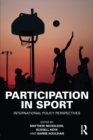 Image for Participation in sport  : international policy perspectives