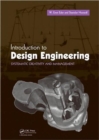 Image for Introduction to design engineering  : systematic creativity and management