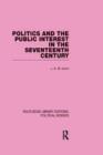 Image for Politics and the Public Interest in the Seventeenth Century (RLE Political Science Volume 27)