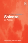 Image for Routledge Philosophy GuideBook to Spinoza on Politics