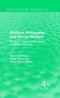 Image for Political Philosophy and Social Welfare (Routledge Revivals) : Essays on the Normative Basis of Welfare Provisions