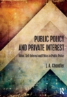 Image for Public Policy and Private Interest