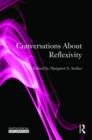 Image for Conversations About Reflexivity