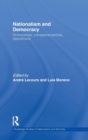Image for Nationalism and democracy  : dichotomies, complementarities, oppositions