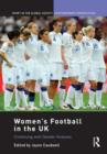 Image for Women&#39;s Football in the UK