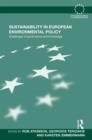 Image for Sustainability in European environmental policy  : challenges of governance and knowledge