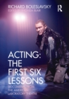 Image for Acting  : the first six lessons