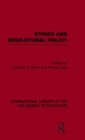 Image for Ethics and Educational Policy (International Library of the Philosophy of Education Volume 21)