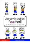 Image for Literacy in Action: Football