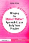 Image for Bringing Steiner Waldorf approach to your early years practice