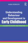 Image for Understanding Behaviour and Development in Early Childhood