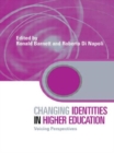 Image for Changing identities in higher education  : voicing perspectives