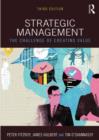 Image for Strategic management  : the challenge of creating value