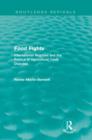 Image for Food Fights (Routledge Revivals) : International Regimes and the Politics of Agricultural Trade Disputes