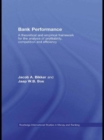Image for Bank Performance : A Theoretical and Empirical Framework for the Analysis of Profitability, Competition and Efficiency