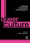 Image for Routledge International Encyclopedia of Queer Culture