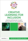 Image for Creative learning to meet special needs  : creative approaches in the classroom