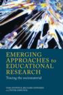Image for Emerging Approaches to Educational Research