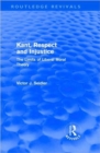 Image for Kant, Respect and Injustice (Routledge Revivals)