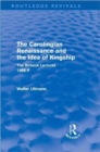 Image for The Carolingian Renaissance and the Idea of Kingship (Routledge Revivals)