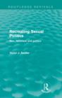 Image for Recreating Sexual Politics (Routledge Revivals) : Men, Feminism and Politics