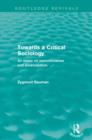 Image for Towards a Critical Sociology (Routledge Revivals)