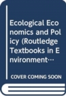 Image for Ecological Economics and Policy