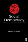 Image for Social democracy  : a comparative account of the left wing party family