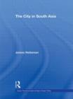 Image for The City in South Asia