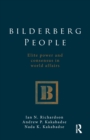 Image for Bilderberg people  : elite power and consensus in world affairs