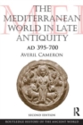 Image for The Mediterranean world in late antiquity  : A.D. 395-600