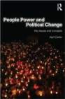 Image for People power and political change  : key issues and concepts