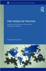 Image for The puzzles of politics  : inquiries into the genesis and transformation of international relations
