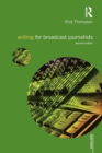 Image for Writing for Broadcast Journalists