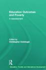 Image for Education outcomes and poverty  : a reassessment