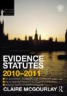Image for Evidence statutes 2010-2011