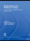 Image for Nationalisms and Politics in Turkey