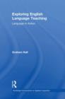 Image for Exploring English language teaching  : language in action