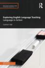 Image for Exploring English Language Teaching