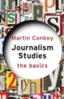 Image for Journalism Studies: The Basics