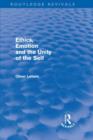 Image for Ethics, Emotion and the Unity of the Self (Routledge Revivals)