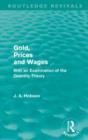 Image for Gold Prices and Wages (Routledge Revivals)