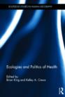 Image for Ecologies and politics of health