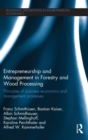 Image for Entrepreneurship and Management in Forestry and Wood Processing